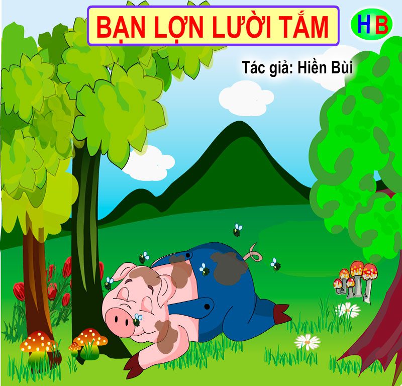 Truyện tranh: Bạn Lợn Lười Tắm 1 truyen tranh ban lon luoi tam